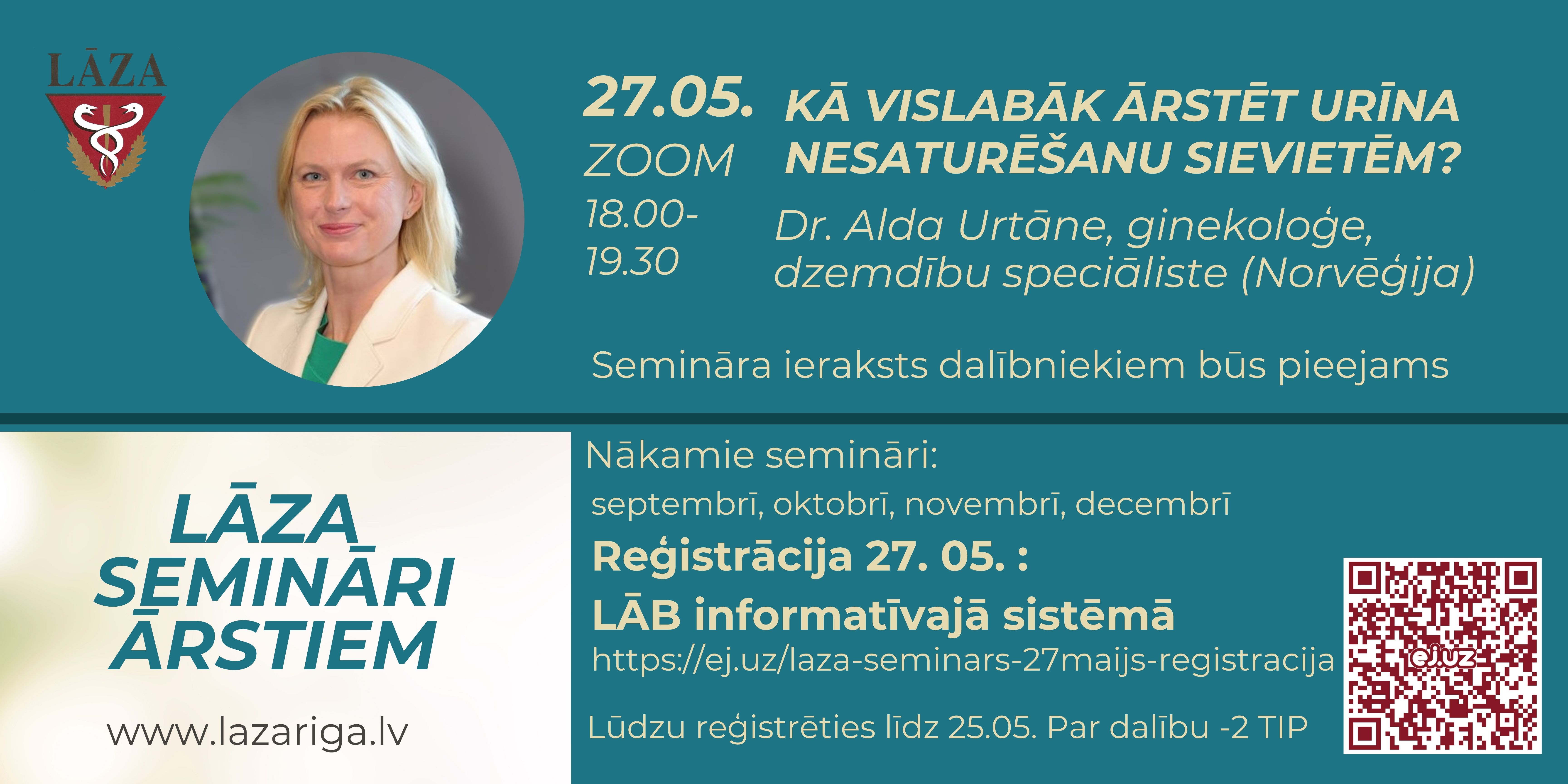 LĀZA seminārs 27. maijā, lektore Dr. Alda Urtāne 